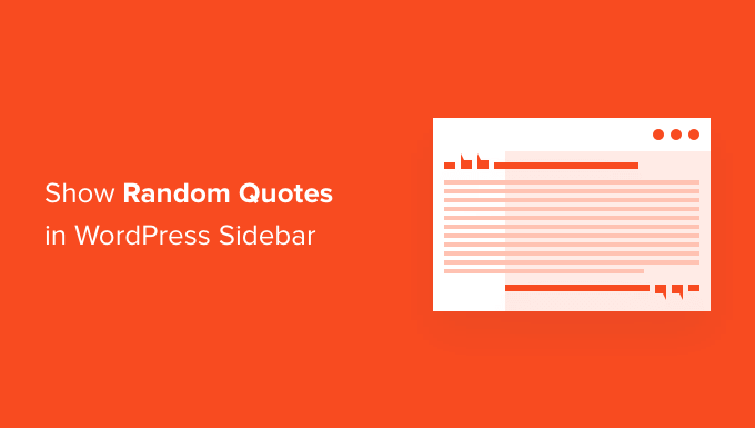 How to Show Random Quotes in Your WordPress Sidebar