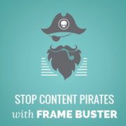 How to Stop Content Pirates with Frame Buster for WordPress