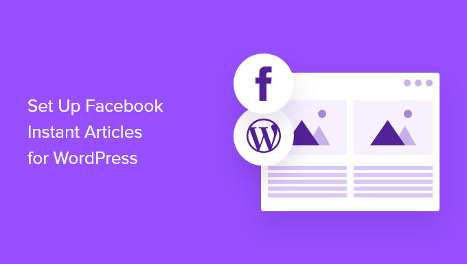 How to set up Facebook instant articles for WordPress