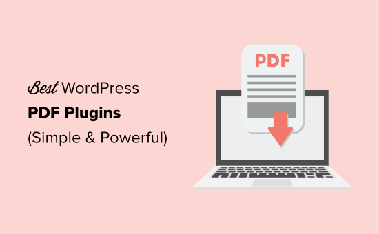 9 Best PDF Plugins for WordPress (Viewer, Embed, & Downloads)