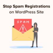 How to stop spam registrations on your WordPress membership site