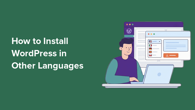 Cum să instalezi WordPress în alte limbi