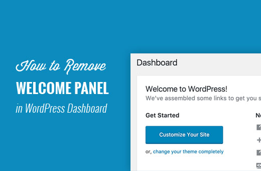 Supprimer le panneau de bienvenue dans le tableau de bord WordPress