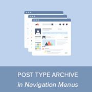 How to Add Post Type Archive in WordPress Navigation Menus