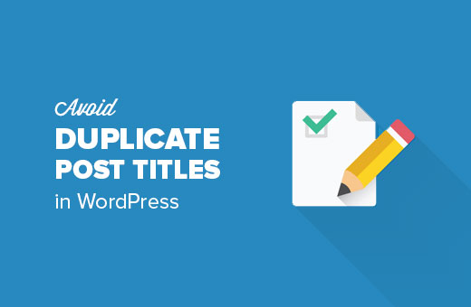 Prevent duplicate post titles in WordPress