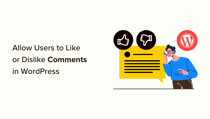 Allow users to like or dislike comments in WordPress