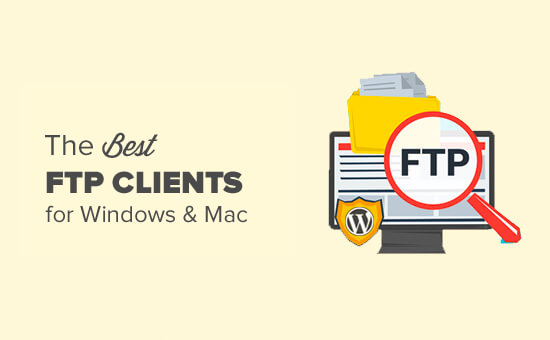 适用于 Mac 和 Windows WordPress 用户的最佳 FTP 客户端