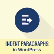 How to Indent Paragraphs in WordPress