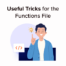 Extremely Useful Tricks for the WordPress Functions File