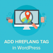 How to Add HREFLang Tags in WordPress