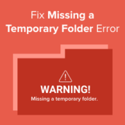 How to Fix "Missing a Temporary Folder" Error in WordPress