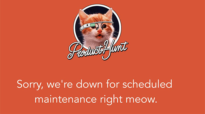 product hunt maintenance page