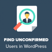 How to Find Pending Unconfirmed Users in WordPress