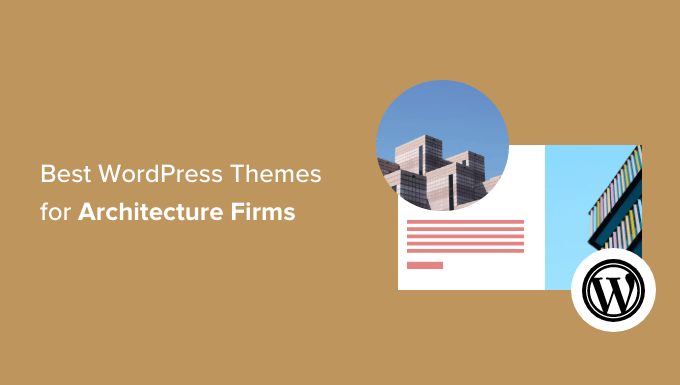 Best WordPress Themes for Architecture Firms