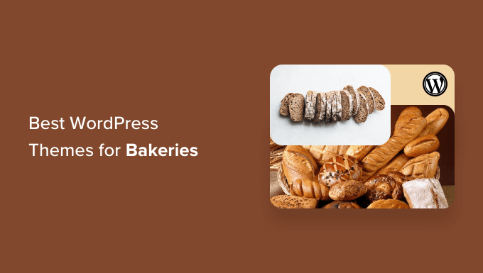 Best WordPress Themes For Bakeries