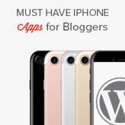 Top 10 Must Have iPhone Apps for Bloggers