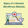 Signs That Your WordPress Site is Hacked Signs That Your WordPress Site is Hacked