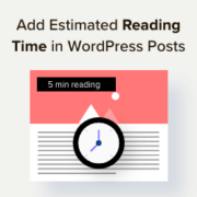 How to Display Estimated Post Reading Time in Your WordPress Posts