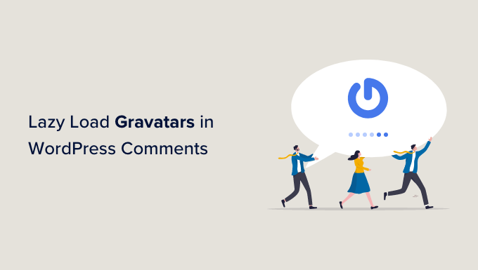 Lazy load Gravatars in WordPress comments