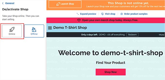 Select Online option to make your Spreadshop live