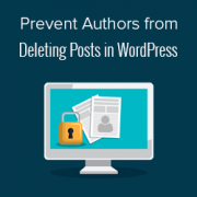 How to Prevent Authors From Deleting Posts in WordPress