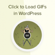 How to Add Click to Load for GIFs in WordPress
