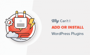 Why Can't I Add or Install Plugins in WordPress? (5 Reasons)
