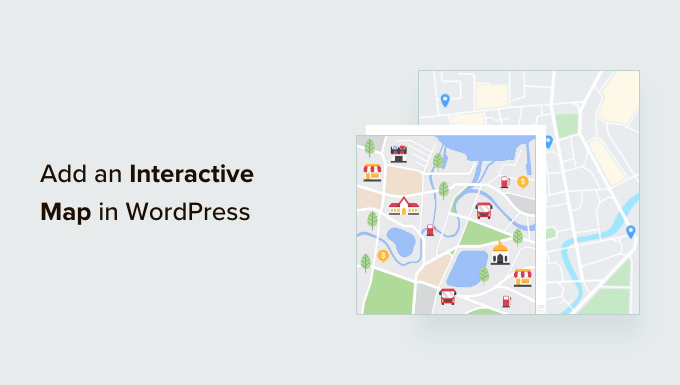 How to add an interactive map in WordPress