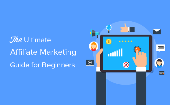 Affiliate Marketing for Beginners: What You Need to Know