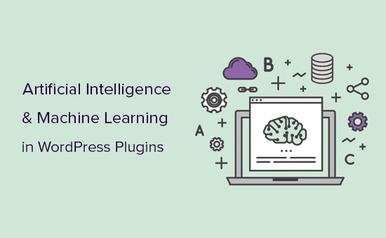 WordPress plugins using artificial intelligence and machine learning WordPress plugins using artificial intelligence and machine learning