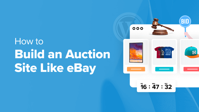 Creating an Auction site using WordPress 