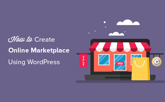 Construire une place de marché en ligne avec WordPress