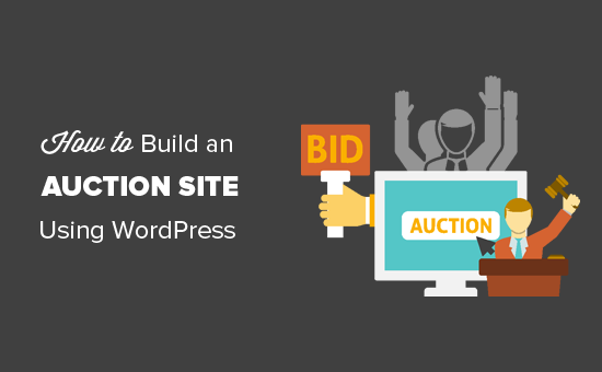  Construire un site d'enchères comme eBay en utilisant WordPress