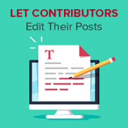 Let Contributors Edit Their Posts After Being Approved
