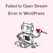 How to Fix the WordPress failed to Open Stream Error
