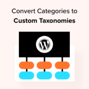 How to convert WordPress categories to custom taxonomies
