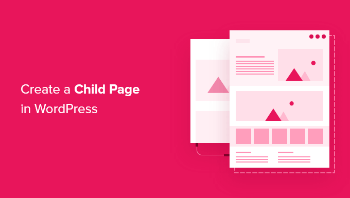 How to create a child page in WordPress