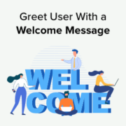How to greet user with a custom welcome message in WordPress