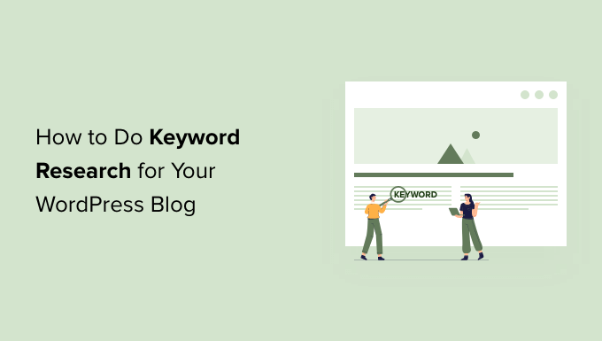 How to do keyword research for your WordPress blog