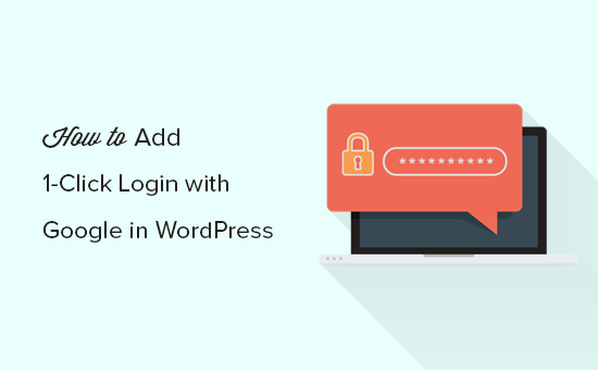 How to add one-click login with Google in WordPress