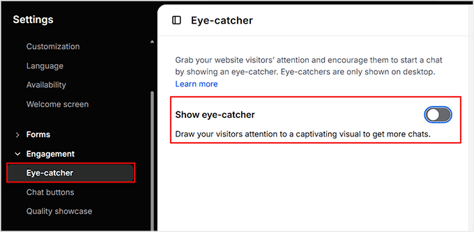 Växla omkopplaren för att visa eye-catcher i LiveChat Växla omkopplaren för att visa eye-catcher i LiveChat