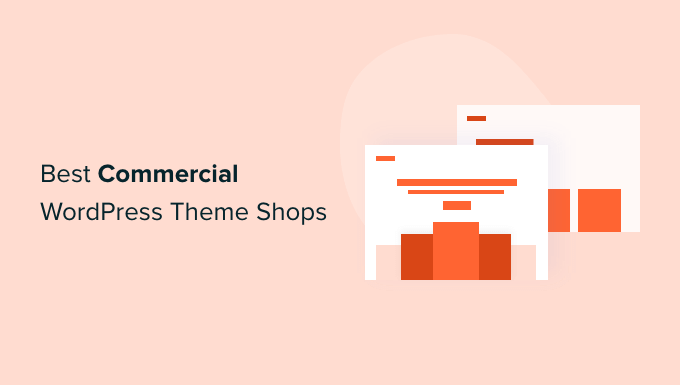 Best Commercial WordPress Theme Shops