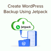 How to Create WordPress Backup Using Jetpack (Formerly VaultPress)