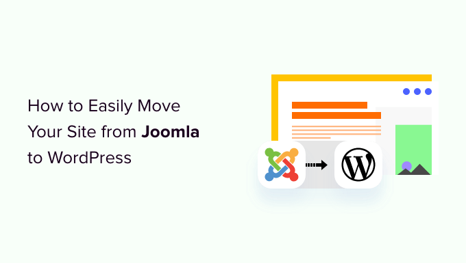如何轻松地将您的网站从 Joomla 迁移到 WordPress