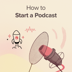 How to Start a Podcast (and Make it Successful) in 2024