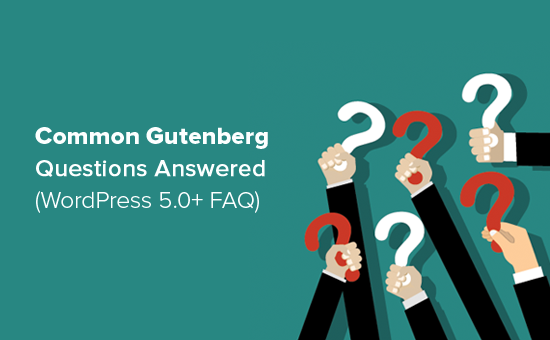 Réponses aux questions courantes de Gutenberg