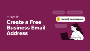 How to Create a Free Business Email Address (in Just 5 Minutes)