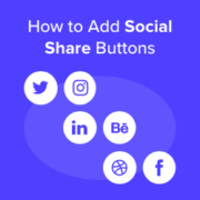 How to Add Social Share Buttons in WordPress (Beginner's Guide)