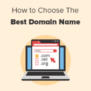 How to Choose the Best Domain Name (14 Tips and Tools)