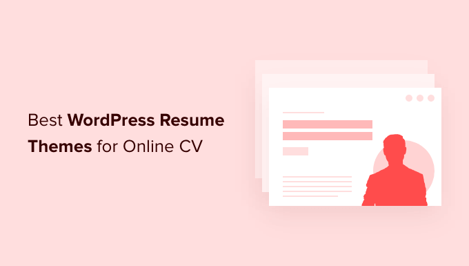 Best WordPress Resume Themes